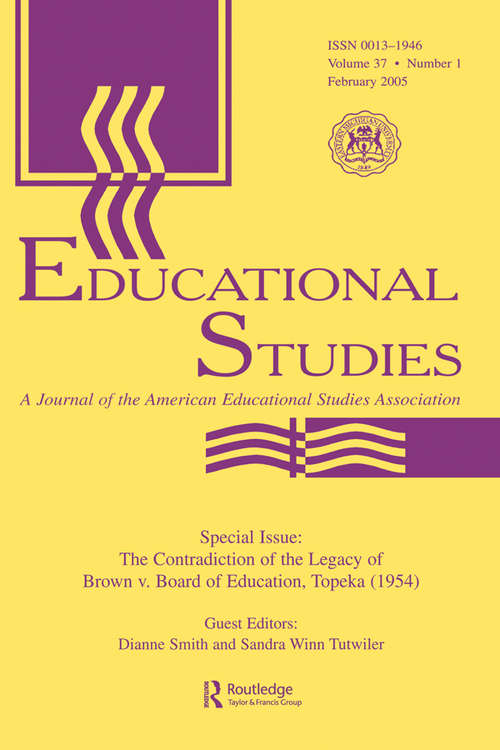 Book cover of The Contradictions of the Legacy of Brown V. Board of Education, Topeka (1954): A Special Issue of Educational Studies