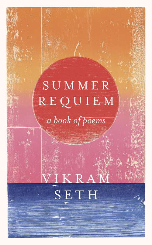 Book cover of Summer Requiem: From the author or the classic bestseller A SUITABLE BOY
