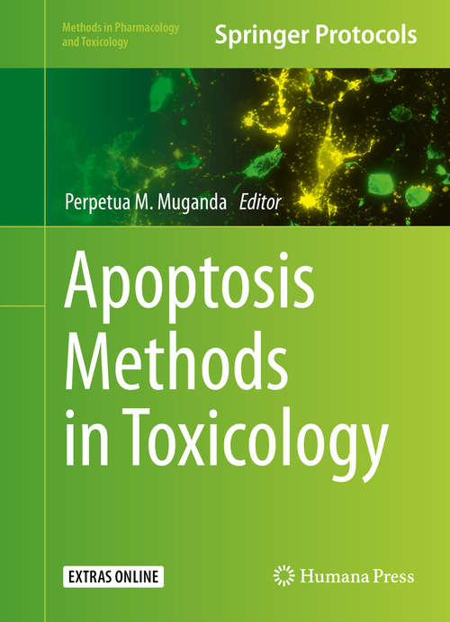 Book cover of Apoptosis Methods in Toxicology (1st ed. 2016) (Methods in Pharmacology and Toxicology)