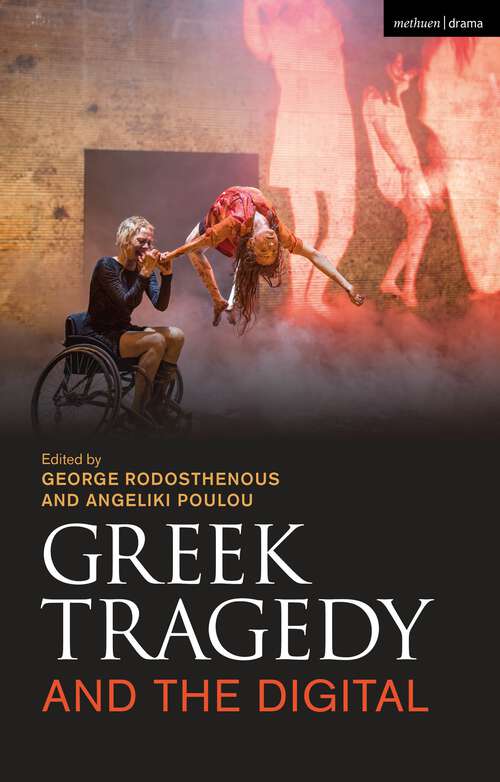Book cover of Greek Tragedy and the Digital