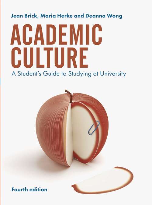 Book cover of Academic Culture: A Student's Guide to Studying at University