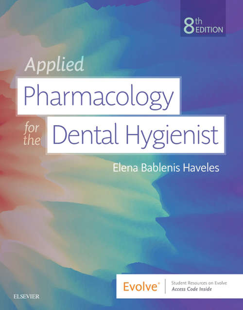 Book cover of Applied Pharmacology for the Dental Hygienist E-Book (8)