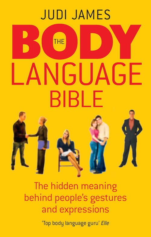 Book cover of The Body Language Bible: The hidden meaning behind people's gestures and expressions
