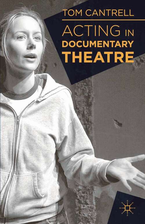 Book cover of Acting in Documentary Theatre (2013)
