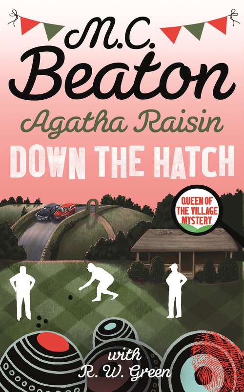 Book cover of Agatha Raisin in Down the Hatch