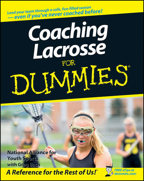 Book cover of Coaching Lacrosse For Dummies