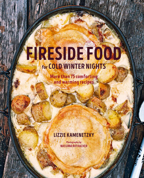 Book cover of Fireside Food for Cold Winter Night