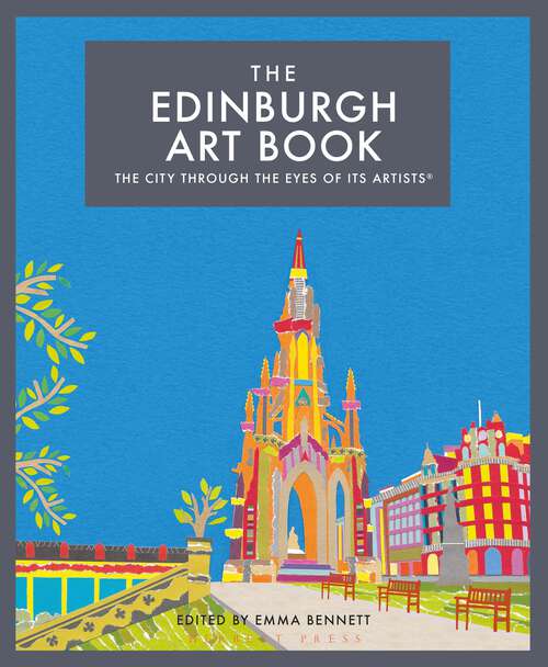 Book cover of The Edinburgh Art Book: The city through the eyes of its artists (The city through the eyes of its artists #3)