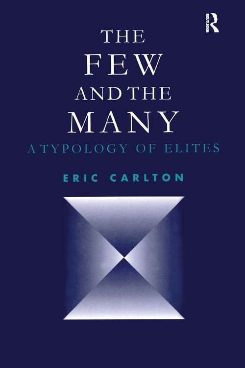 Book cover of The Few and the Many: A Typology of Elites