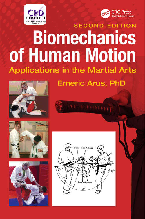 Book cover of Biomechanics of Human Motion: Applications in the Martial Arts, Second Edition (2)