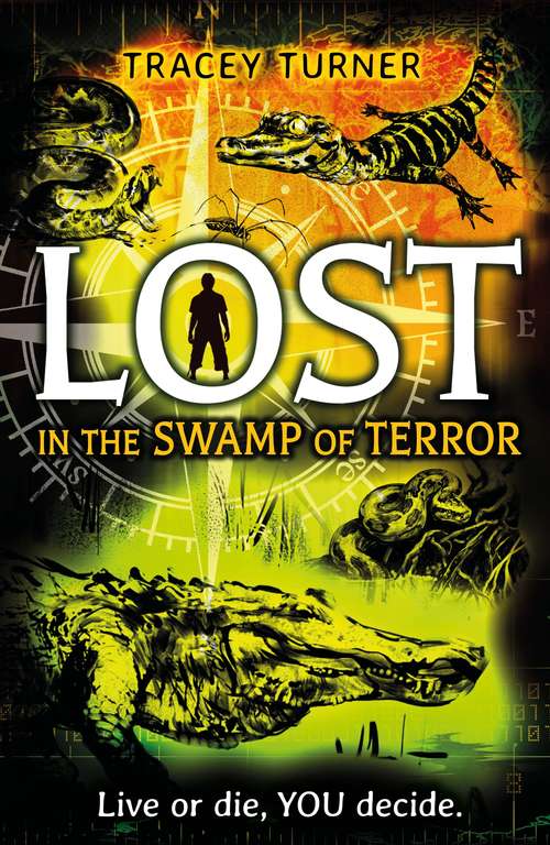 Book cover of Lost... In the Swamp of Terror