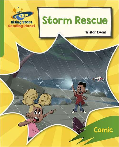 Book cover of Reading Planet: Rocket Phonics – Target Practice – Storm Rescue – Green