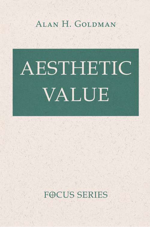 Book cover of Aesthetic Value (Focus Series)