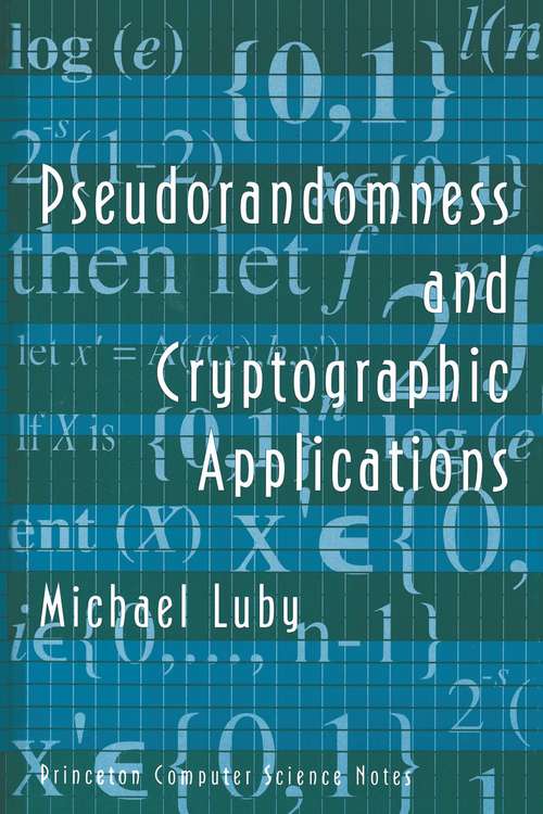 Book cover of Pseudorandomness and Cryptographic Applications (Princeton Computer Science Notes #1)