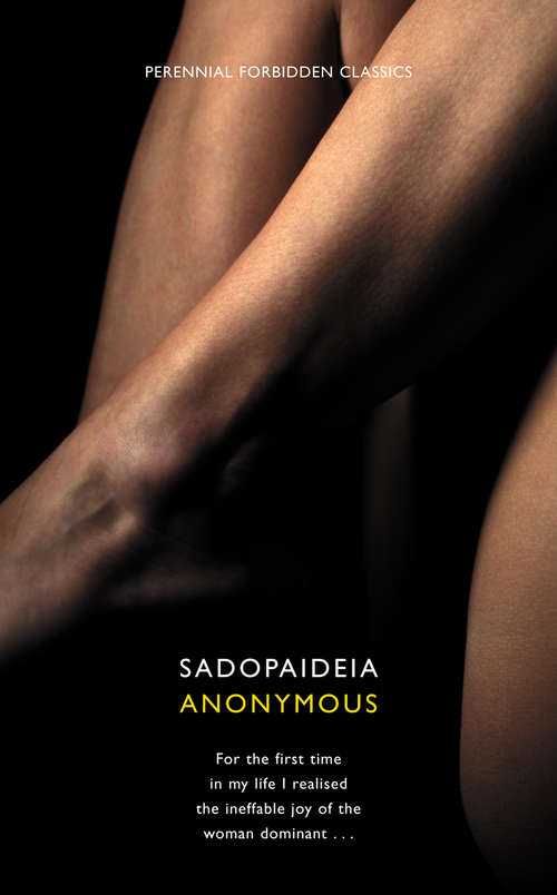 Book cover of Sadopaideia (ePub edition) (Harper Perennial Forbidden Classics)