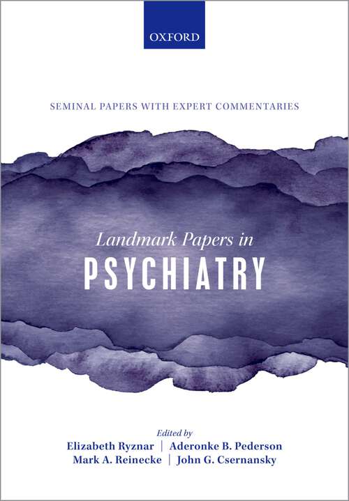 Book cover of Landmark Papers in Psychiatry (Landmark Papers In)