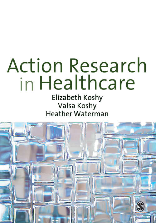 Book cover of Action Research in Healthcare
