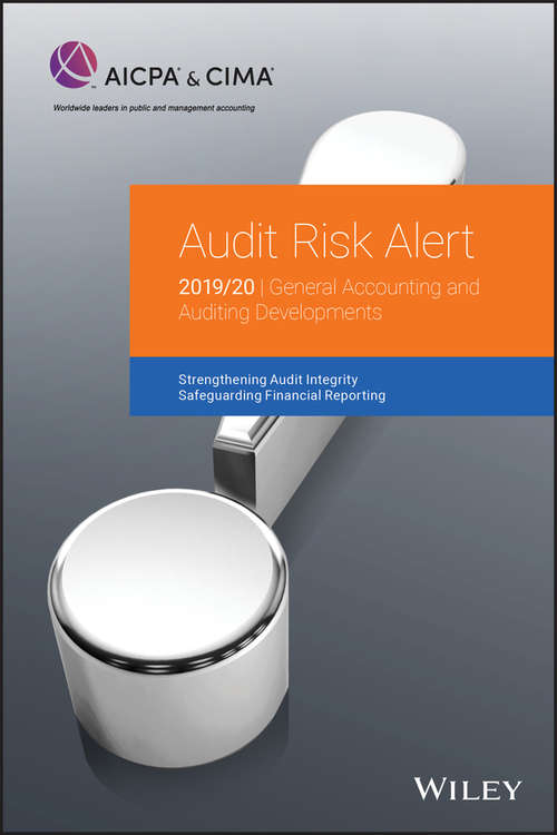 Book cover of Audit Risk Alert: General Accounting and Auditing Developments 2019/2020 (2) (AICPA)
