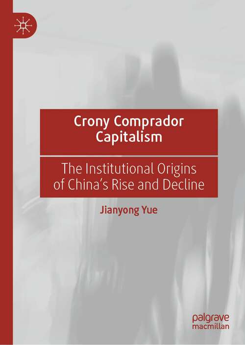 Book cover of Crony Comprador Capitalism