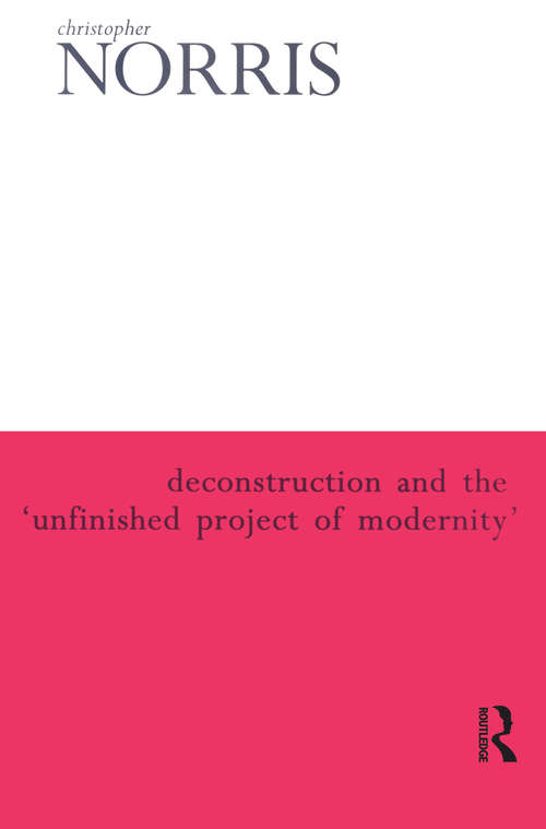 Book cover of Deconstruction and the 'Unfinished Project of Modernity'