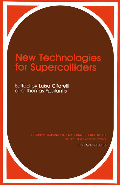 Book cover of New Technologies for Supercolliders (1991) (Ettore Majorana International Science Series #57)