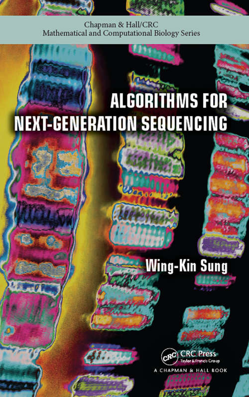 Book cover of Algorithms for Next-Generation Sequencing (Chapman & Hall/CRC Computational Biology Series)