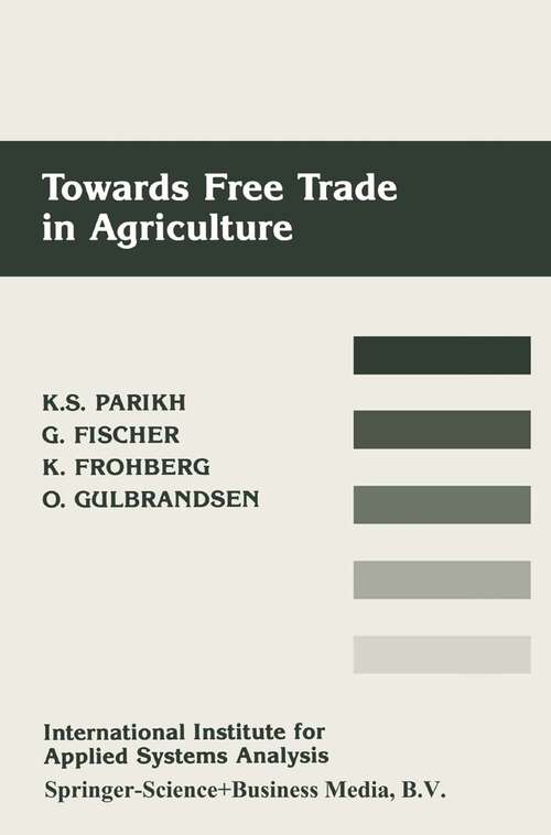 Book cover of Towards Free Trade in Agriculture (1988)