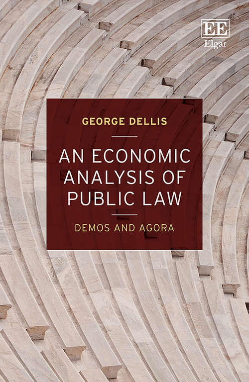 Book cover of An Economic Analysis of Public Law: Demos and Agora