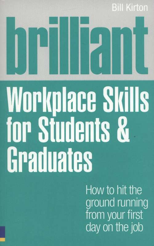 Book cover of Brilliant Workplace Skills For Students And Graduates (PDF)