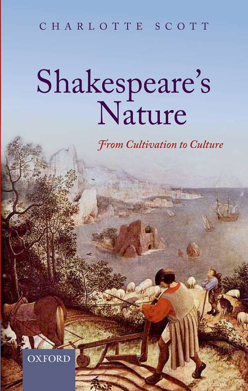 Book cover of Shakespeare's Nature: From Cultivation To Culture
