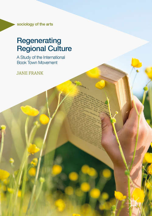 Book cover of Regenerating Regional Culture: A Study of the International Book Town Movement