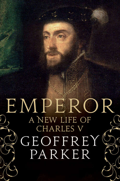 Book cover of Emperor: A New Life of Charles V