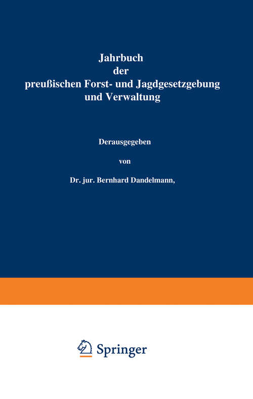 Book cover of Jahrbuch der Preußischen Forst- und Jagdgesetzgebung und Verwaltung: Sechsundzwanzigster Band (1894)