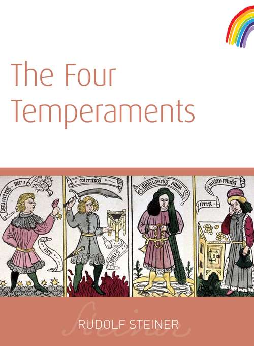 Book cover of The Four Temperaments: Practical Training In Thought, Overcoming Nervousness, Facing Karma, The Four Temperaments
