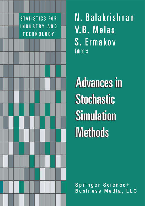 Book cover of Advances in Stochastic Simulation Methods (2000) (Statistics for Industry and Technology)