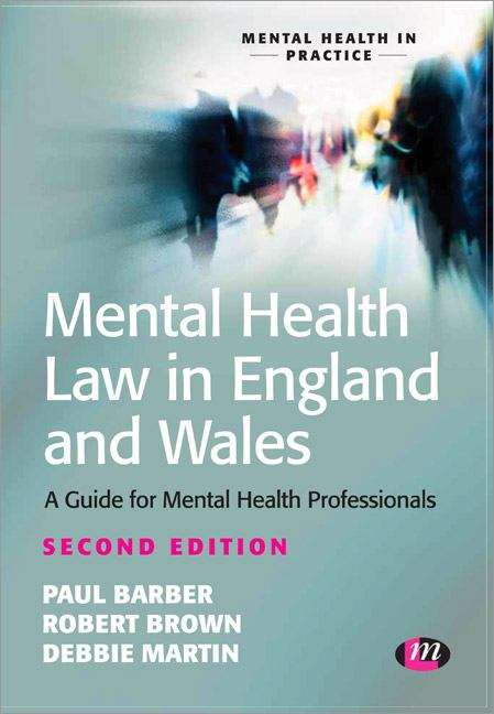 Book cover of Mental Health Law In England And Wales: A Guide For Mental Health Professionals (PDF)