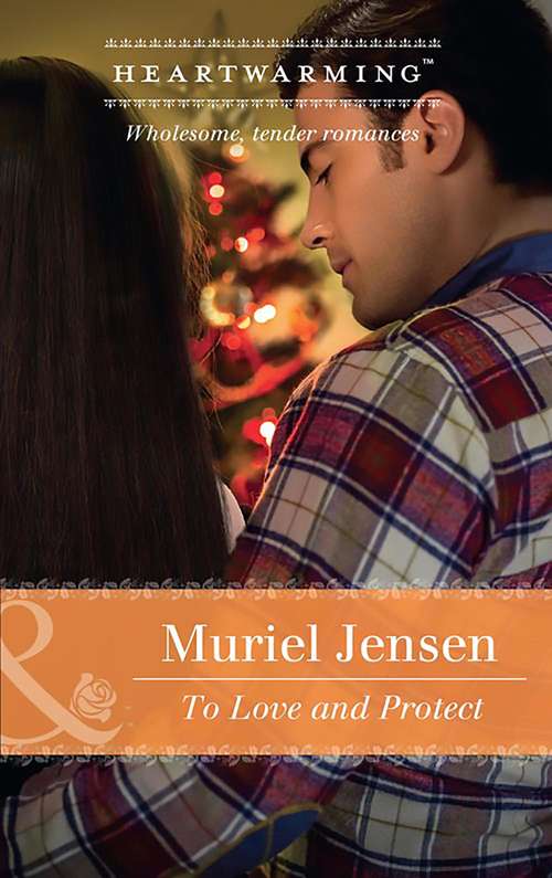 Book cover of To Love And Protect (ePub edition) (Manning Family Reunion #2)