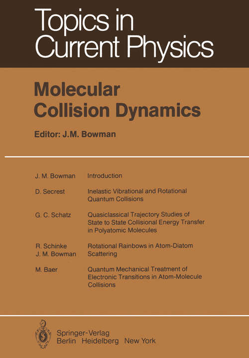 Book cover of Molecular Collision Dynamics (1983) (Topics in Current Physics #33)
