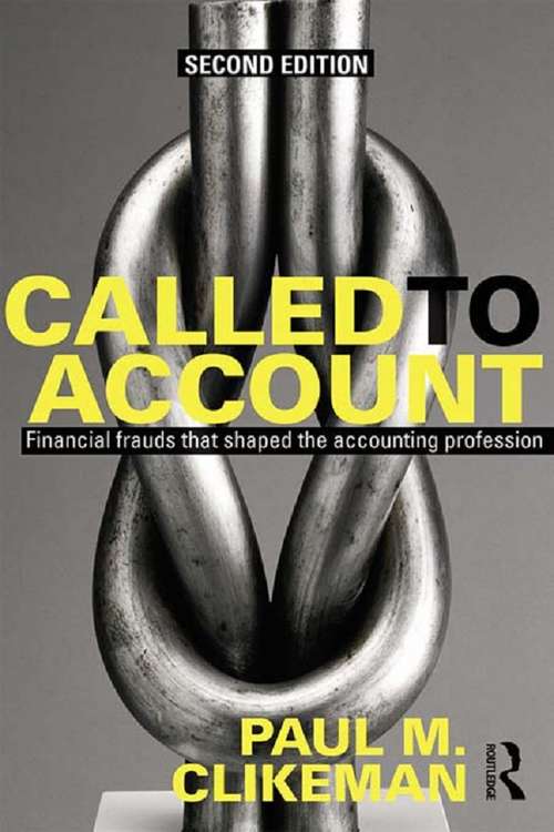Book cover of Called to Account: Financial Frauds that Shaped the Accounting Profession