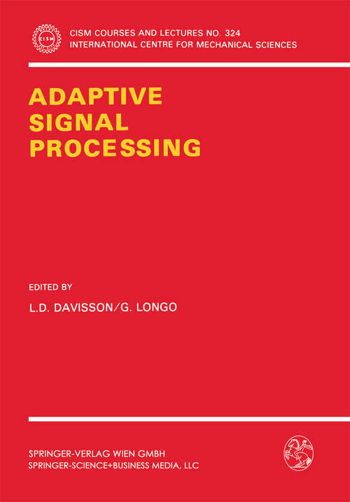 Book cover of Adaptive Signal Processing (1991) (CISM International Centre for Mechanical Sciences #324)