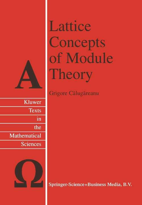 Book cover of Lattice Concepts of Module Theory (2000) (Texts in the Mathematical Sciences #22)