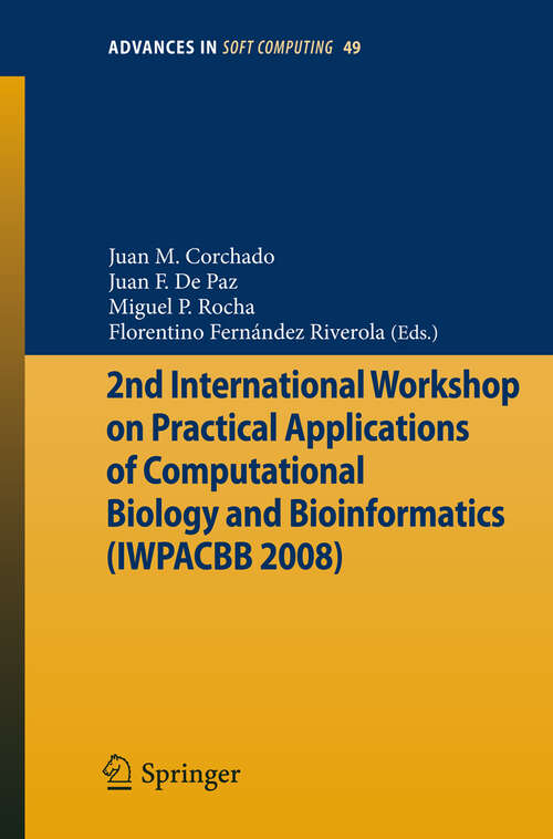 Book cover of 2nd International Workshop on Practical Applications of Computational Biology and Bioinformatics (2009) (Advances in Intelligent and Soft Computing #49)