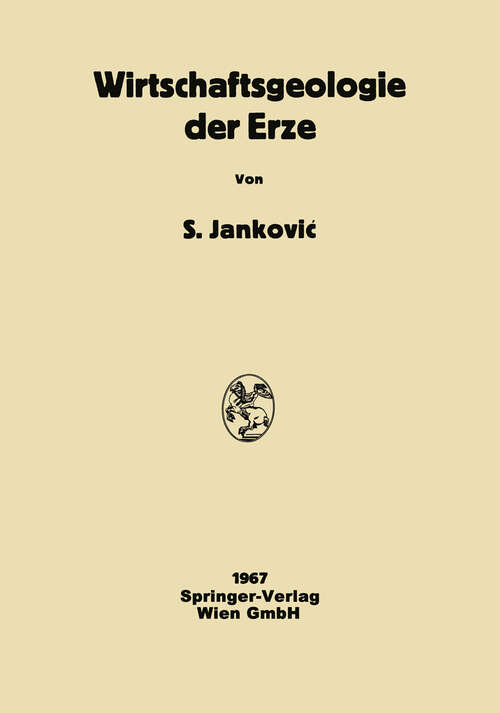 Book cover of Wirtschaftsgeologie der Erze (1967)