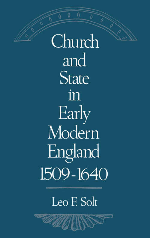Book cover of Church and State in Early Modern England, 1509-1640