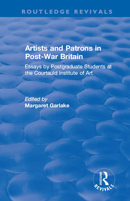 Book cover of Artists and Patrons in Post-war Britain