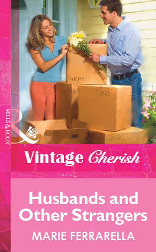 Book cover of Husbands and Other Strangers (ePub First edition) (Mills And Boon Vintage Cherish Ser.: No. 640)