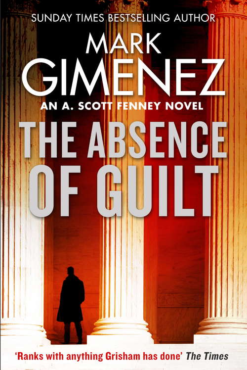 Book cover of The Absence of Guilt (A. Scott Fenney)