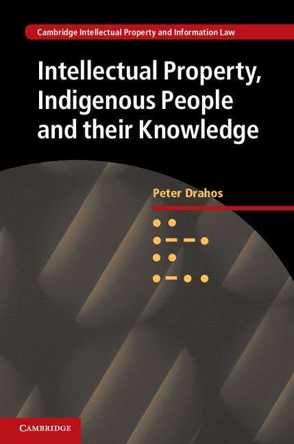 Book cover of Intellectual Property, Indigenous People and their Knowledge (PDF)