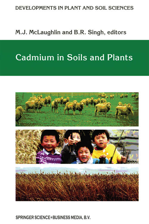 Book cover of Cadmium in Soils and Plants (1999) (Developments in Plant and Soil Sciences #85)