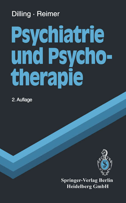 Book cover of Psychiatrie und Psychotherapie (2. Aufl. 1995) (Springer-Lehrbuch)